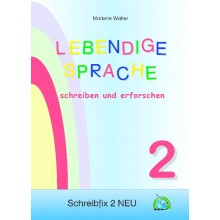 SCHREIBFIX 2 - LEBENDIGE SPRACHE